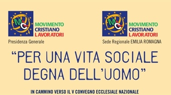 "Per una vita sociale degna dell'uomo"